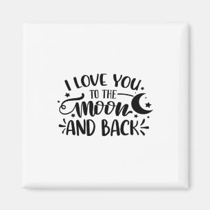 Liebe dich bis zum Mond und zurück Handgeschrieben Magnet