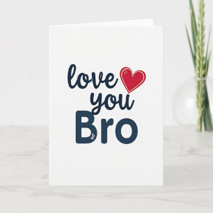 Liebe dich, Bruder-Karte Karte