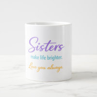 Liebe dich immer – Schwester-Geschenktasse
