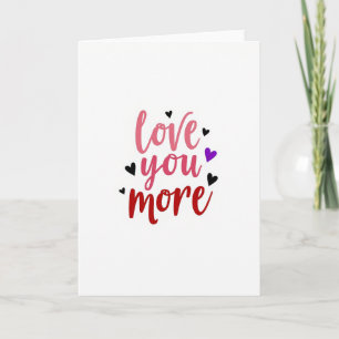 Liebe dich mehr Herzen Glatte Schrift Karte