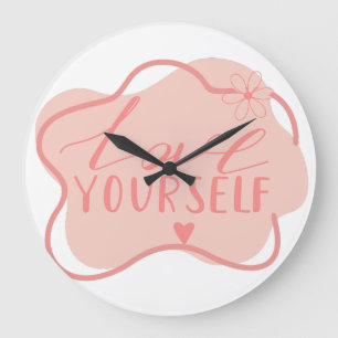 Liebe dich selbst  große wanduhr
