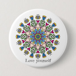 Liebe dich selbst Mandala Blumen Button