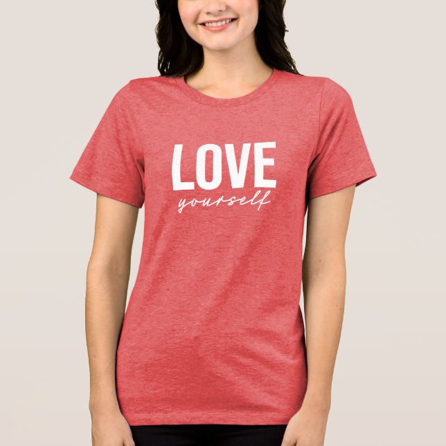 Liebe dich selbst Tri-Blend shirt (Vorderseite)