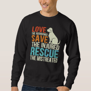Liebe, die aufgegeben wurde, Rettete die verletzte Sweatshirt
