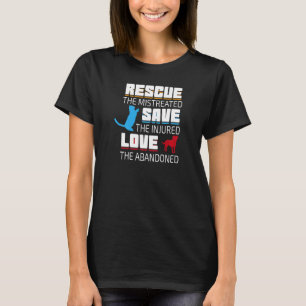Liebe, die aufgegeben wurde, Rettete die verletzte T-Shirt