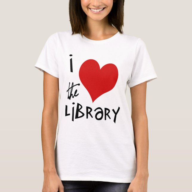 Liebe die Bibliothek T-Shirt (Vorderseite)