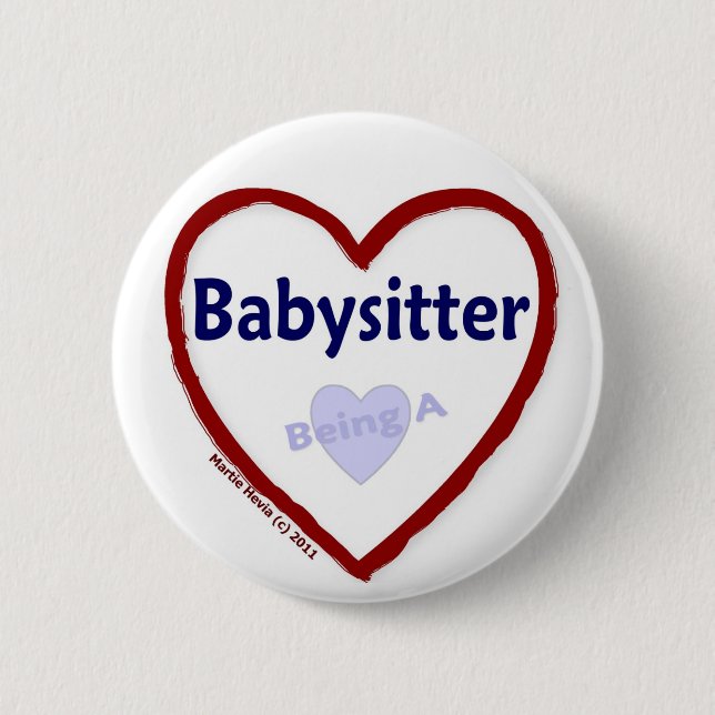 Liebe, die ein Babysitter ist Button (Vorderseite)