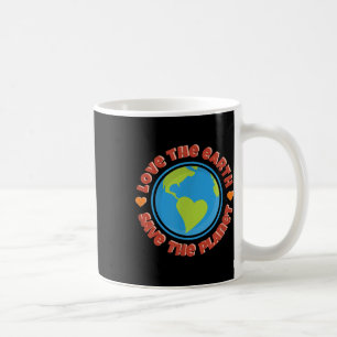Liebe die Erde, rette den Planeten - Umweltschutz Kaffeetasse