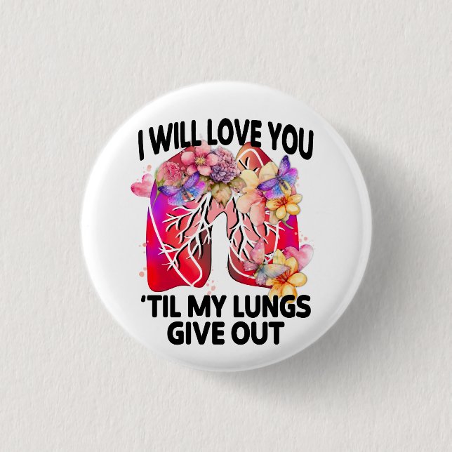 Liebe, die Lungen abgeben, sarkastische Liebe Button (Vorderseite)