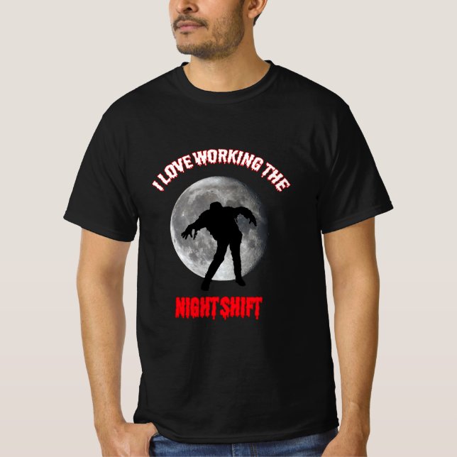 Liebe Die Nachtschicht Zombie T-Shirt (Vorderseite)