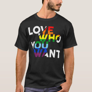Liebe, die Sie Gay Bisexual Transgender Lgbt Ra Ge T-Shirt