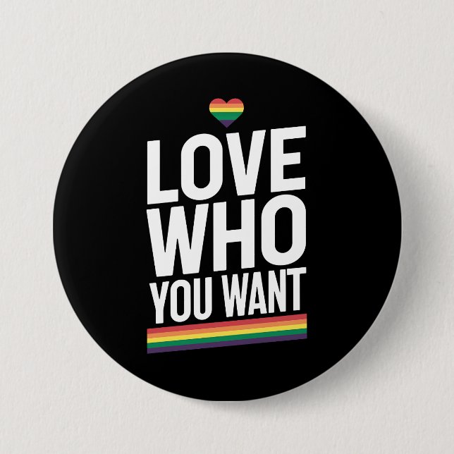 Liebe, die Sie Gewollt Rainbow Gay Pride Flag LGBT Button (Vorderseite)