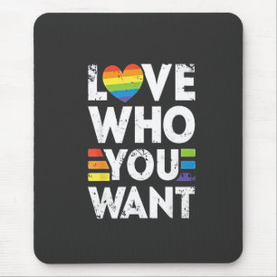 Liebe, die Sie LGBT-Pride Monat Gewollt haben Mousepad