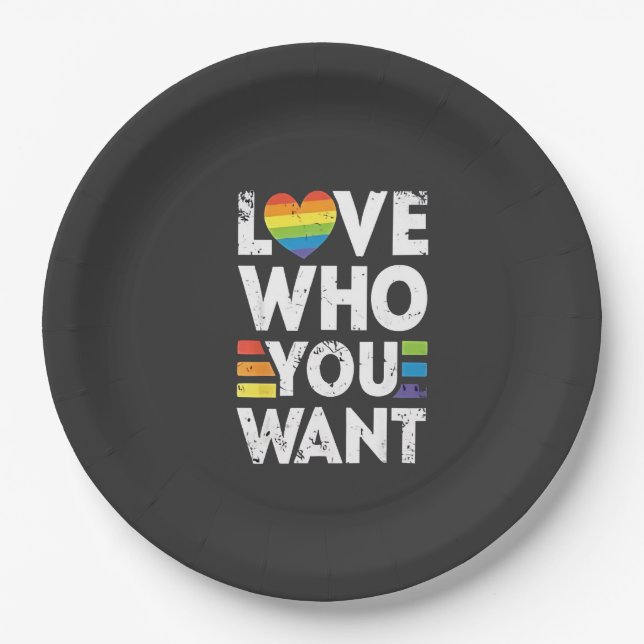 Liebe, die Sie LGBT-Pride Monat Gewollt haben Pappteller (Vorderseite)