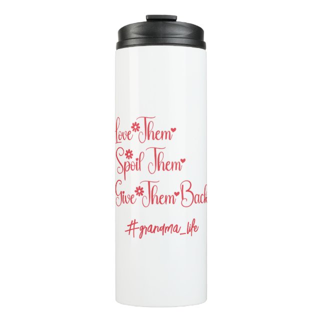 Liebe, die sie verwischt haben, geben ihnen Oma Fu Thermosbecher (Vorderseite)