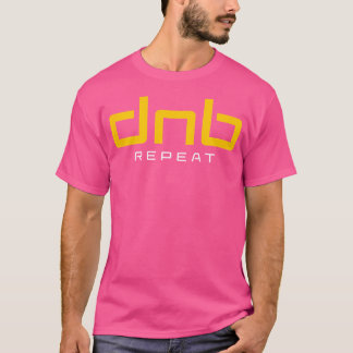 Liebe Dnb Dnb Repeat Drum and Bass Fan Rave Music T-Shirt