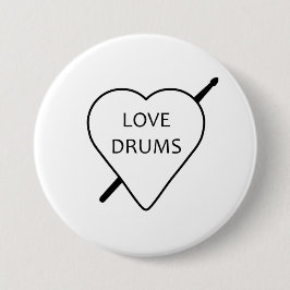 Liebe Drums Abzeichen Button