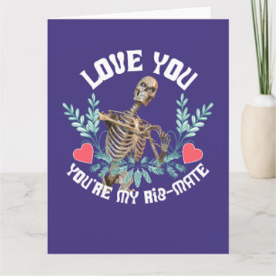 Liebe du, du bist mein Rib Mate Skelett Valentine Karte