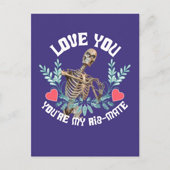 Liebe du, du bist mein Rib Mate Skelett Valentine Postkarte (Vorderseite)