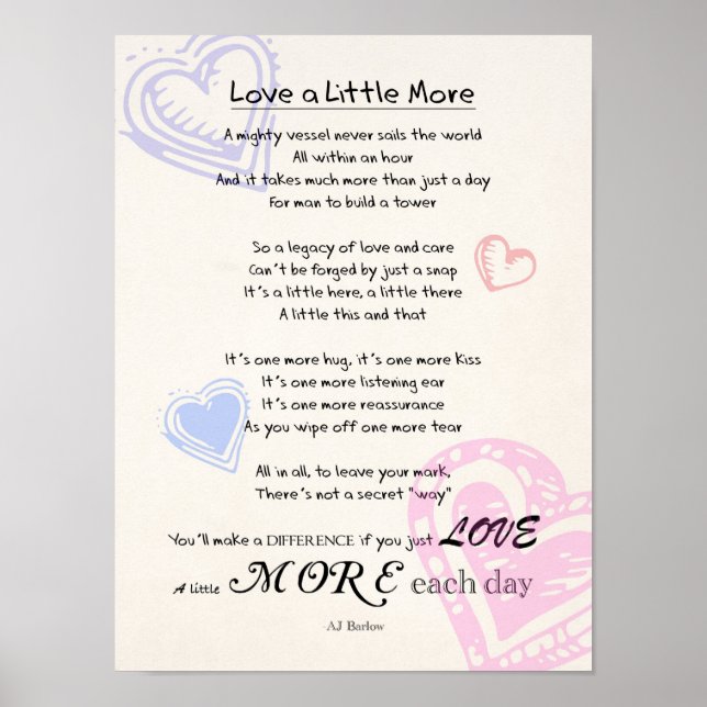 "Liebe ein bisschen mehr" Inspirationsgedicht Medi Poster (Vorne)
