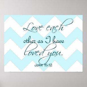 "Liebe einander, wie ich dich geliebt habe" John 1 Poster