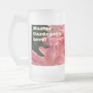 Liebe eines Meister-Gärtners! Rosa Rosengarten-Tas Mattglas Bierglas