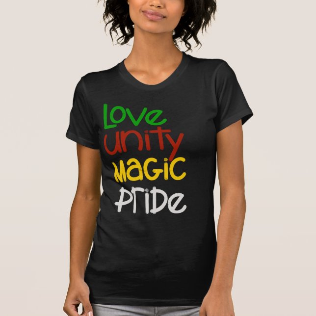 Liebe, Einheit, Magie, Stolz: Schwarze Geschichte  T-Shirt (Vorderseite)