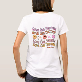 Liebe Eins noch John 13:34 T - Shirt