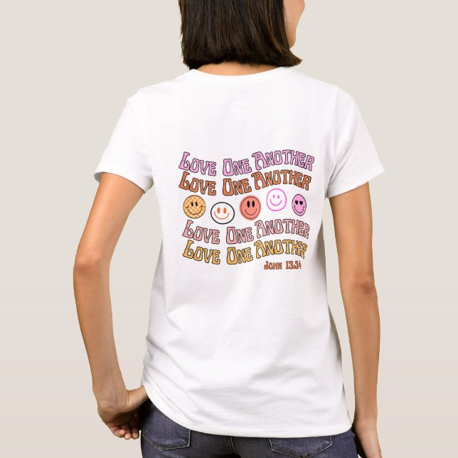 Liebe Eins noch John 13:34 T - Shirt (Rückseite)