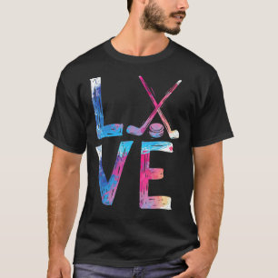 Liebe Eishockey Hockey Girls Hockey Damen Eishocke T-Shirt