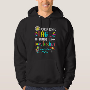 Liebe Eltern Tag Sie es Liebe Lehrer letzten Tag O Hoodie