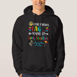 Liebe Eltern Tag Sie sind es Liebe Lehrer gestern Hoodie