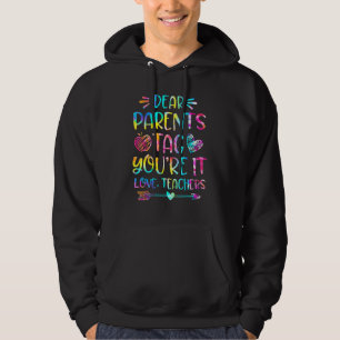 Liebe Eltern Tag Sie sind es Liebe Lehrer Hoodie