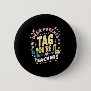 Liebe Eltern Tag Sie sind es Liebe Lehrer Letzten  Button