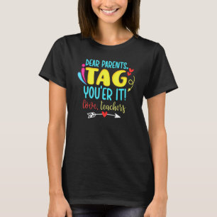 Liebe Eltern Tag Youer Es Liebe Lehrer T-Shirt