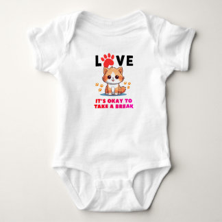 Liebe, es ist okay, eine Pause zu machen Baby Strampler