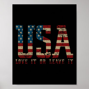 Liebe es oder verlasse es Amerika - Wähle Donald T Poster