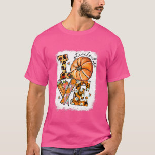 Liebe Fall Gefärbte Krawatte Lehrer Leben Pumpkin T-Shirt