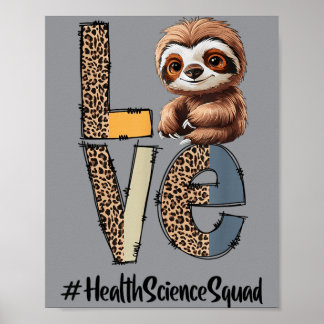Liebe Faultier Gesundheitswissenschaftsteam Lehrer Poster