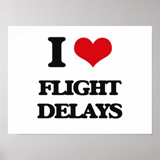 Liebe fLIGHT dELAYS Poster (Vorne)