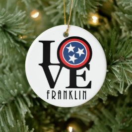 LIEBE Franklin Tennessee Keramik Ornament