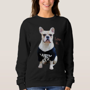 Liebe Französische Bulldogge Frenchie Mama Papa H Sweatshirt