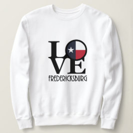 LIEBE Fredericksburg Texas Sweatshirt