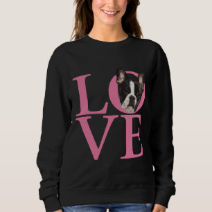 Liebe French Bulldog Frenchie 97 Sweatshirt