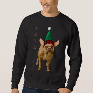 Liebe French Bulldog Frenchie Mama Vater Dog Puppy Sweatshirt