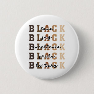 Liebe Freude Exzellenz Stolz Schwarze Geschichte A Button