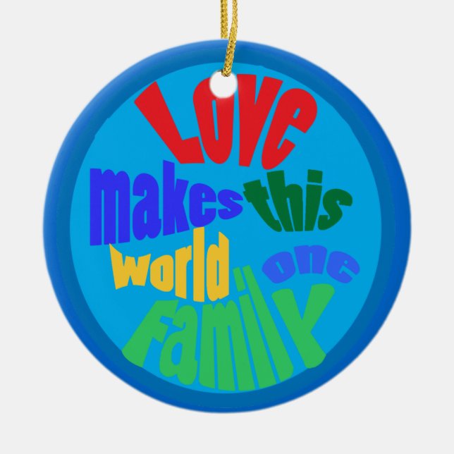 Liebe für alle Nationen Keramik Ornament (Vorne)