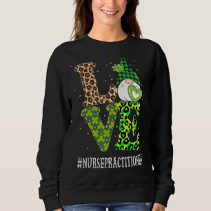 Liebe für Krankenpfleger St Patricks Day Gnome Leo Sweatshirt