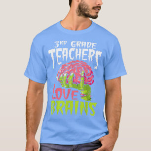Liebe für Lehrer der dritten Klasse Brains Zombie  T-Shirt