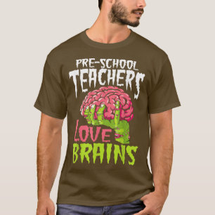 Liebe für Preschool-Lehrer Brains Zombie Teacher H T-Shirt
